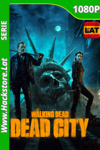 The Walking Dead: Dead City ()