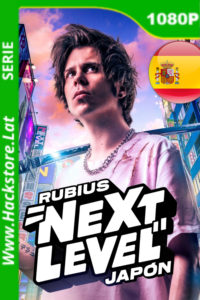 Rubius: Next Level Japón (2023) ()